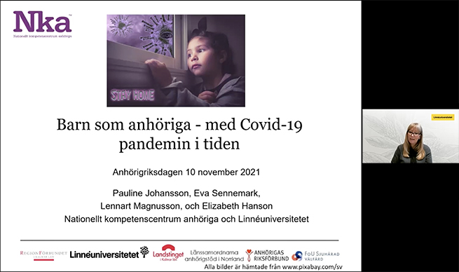 Pauline Johansson föreläste under rubriken "Barn som anhöriga – med covid-19-pandemin i tiden".