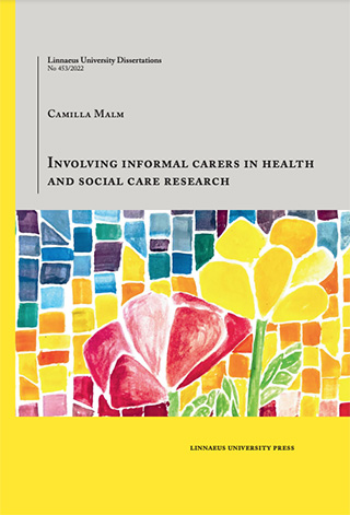Avhandlingen "Involving informal carers in health and social care research".